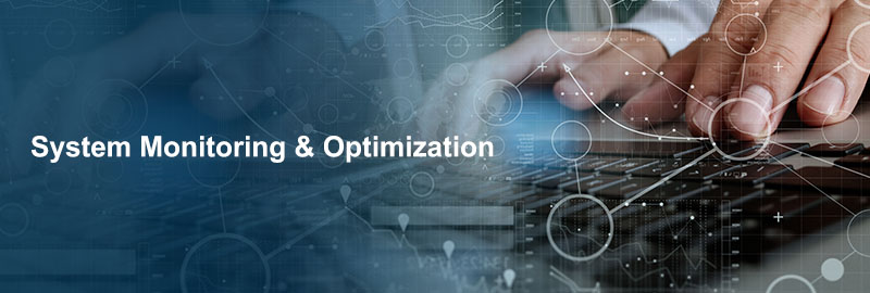System Monitoring & Optimization - ROBUST Technology Co., Ltd